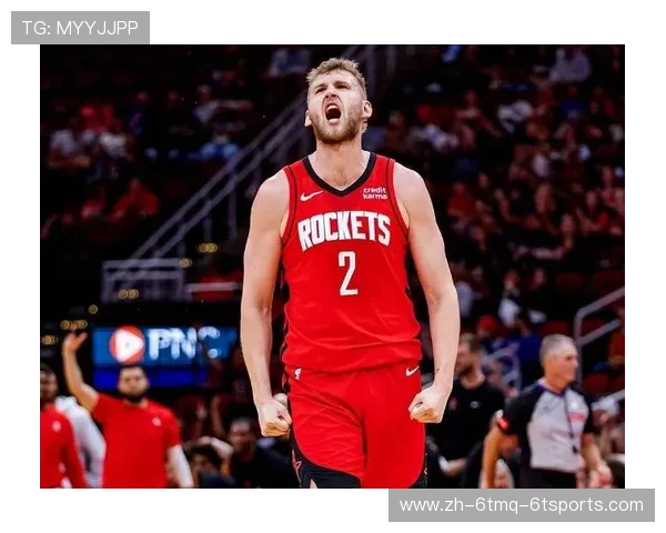 休斯敦火箭队训练营最新动态及球员表现